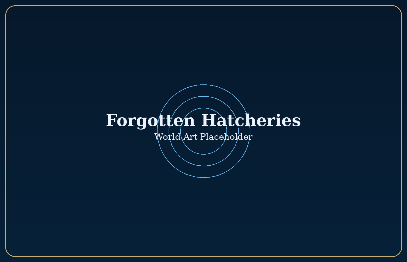 Forgotten Hatcheries placeholder artwork